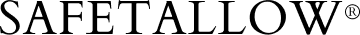 Safetallow